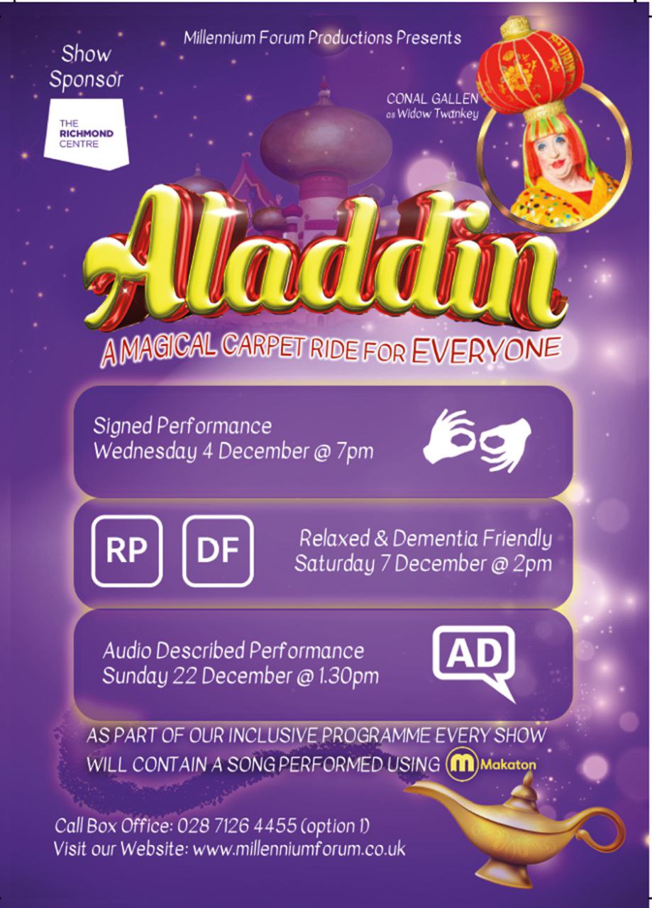 4th Dec – Signed Performance at Millennium Forum: Aladdin